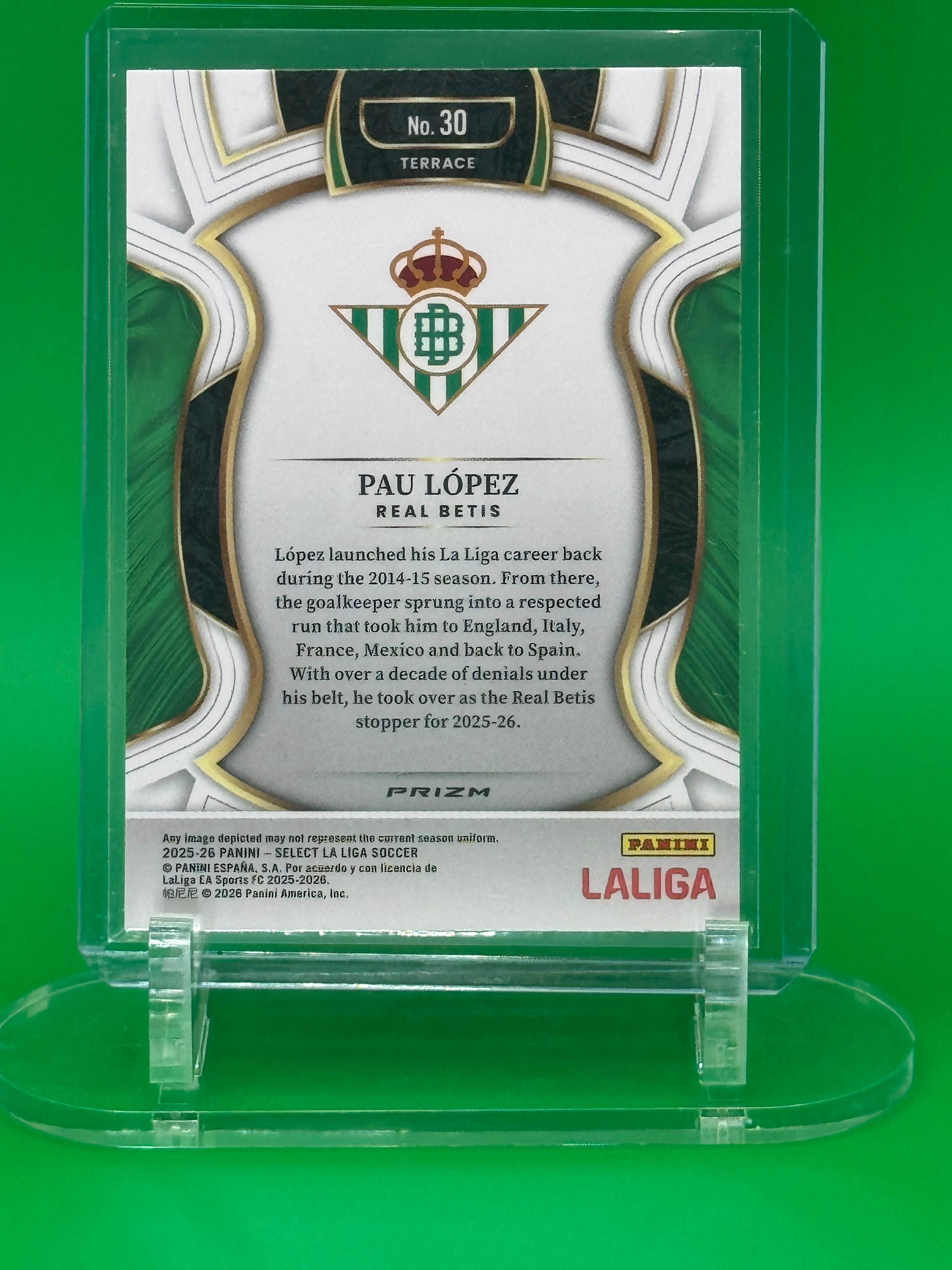 2025-26 Panini La Liga White Sparkle2025-26 Panini La Liga White Sparkle PAU LÓPEZ Terrace Real Betis EA Sports FC PAU LÓPEZ Terrace SSP Real Betis EA Sports FC